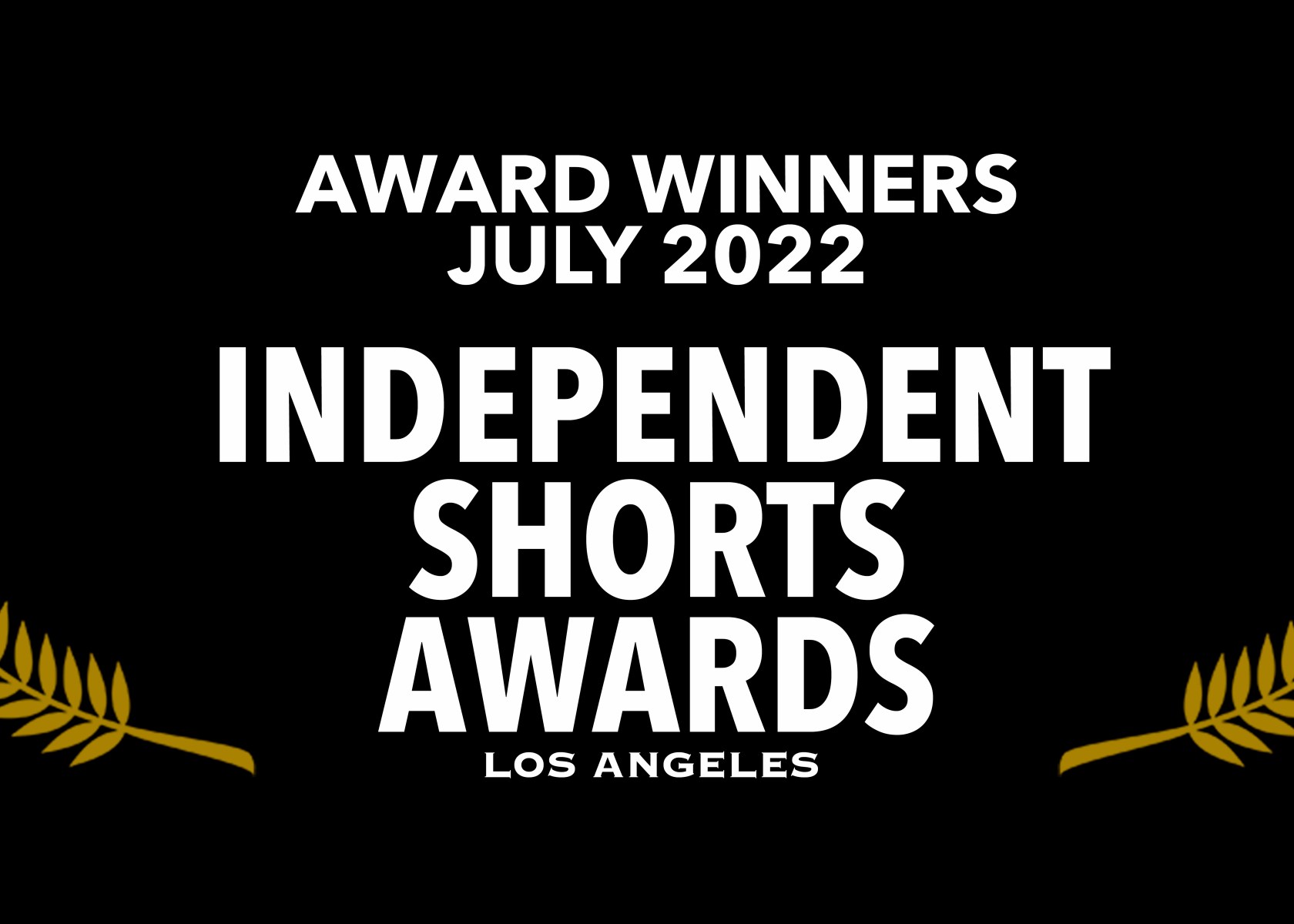 Los Angeles International Short Film Festival Monthly Competition